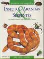 Insectos, Aranhas & Serpentes - Preview