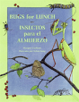 Insectos Para El Almuerzo / Bugs For Lunch (Spanish Bilingual Edition) - Preview