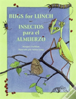 Capa do artigo Insectos Para El Almuerzo / Bugs For Lunch (Spanish Bilingual Edition)