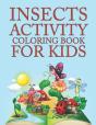 Insects Activity Coloring Book For Kids - Preview
