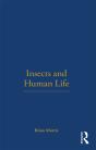 Insects And Human Life - Preview
