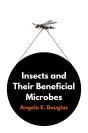 Insects And Their Beneficial Microbes - Preview