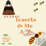 Insects & Me A-Z