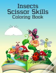 Insects Scissor Skills Coloring Book