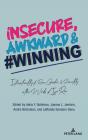 Insecure, Awkward, And #Winning - Preview