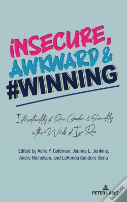 Capa do artigo Insecure, Awkward, And #Winning