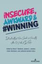 Insecure, Awkward, And #Winning - Preview