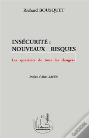 Capa do artigo Insécurité : Nouveaux Risques ; Les Quartiers De Tous Les Dangers
