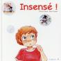 Insensé ! - Preview