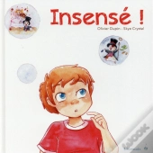 Insensé !