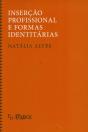Inserção Profissional e Formas Identitárias - Preview