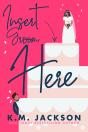 Insert Groom Here - Preview