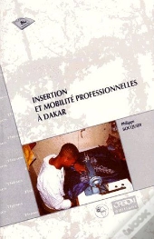 Insertion Et Mobilité Professionnelles À Dakar