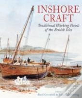 Inshore Craft: Traditional Working Vessels Of The British Isles