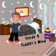 Inside A Toddler'S Mind