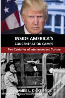 Inside America'S Concentration Camps