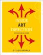 Inside Art Direction: Interviews And Case Studies - Preview