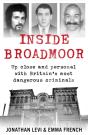 Inside Broadmoor - Preview