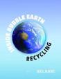 Inside Bubble Earth: Recycling - Preview