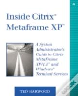 Inside Citrix Metaframe Xp