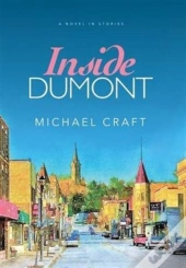 Inside Dumont: A Novel In Stories