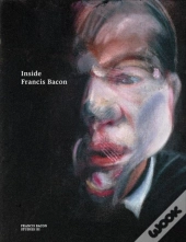 Inside Francis Bacon