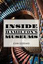 Inside Hamilton'S Museums - Preview
