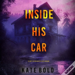 Capa do artigo Inside His Car (A Lucy Crimson Suspense Thriller—Book Four)