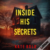 Capa do artigo Inside His Secrets (A Lucy Crimson Suspense Thriller—Book Six)