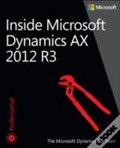 Inside Microsoft Dynamics Ax 2012 R3