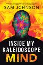 Inside My Kaleidoscope Mind - Preview