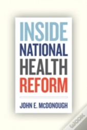Inside National Health Reform