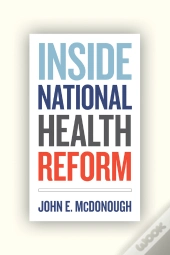 Inside National Health Reform