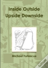 Inside Outside Upside Downside