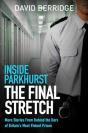 Inside Parkhurst - The Final Stretch - Preview