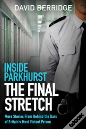 Capa do artigo Inside Parkhurst - The Final Stretch