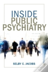 Inside Public Psychiatry
