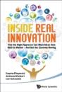 Inside Real Innovation: How The Right Approach Can Move Ideas From R&D To Market - And Get The Economy Moving - Preview
