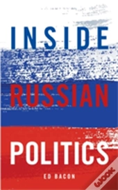 Inside Russian Politics
