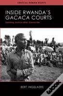 Inside Rwanda'S Gacaca Courts