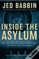 Inside The Asylum