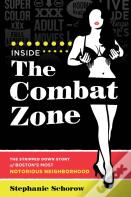 Inside The Combat Zone