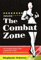 Inside The Combat Zone