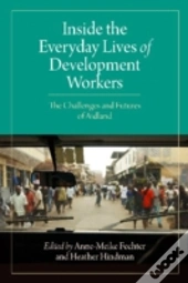 Inside The Everyday Lives Of Development Workers