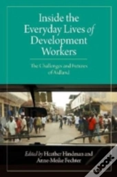 Inside The Everyday Lives Of Development Workers