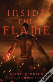 Inside The Flame