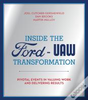 Inside The Ford-Uaw Transformation