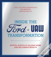 Inside The Ford-Uaw Transformation