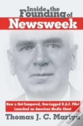 Inside The Founding Of Newsweek: How A H