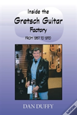 Capa do artigo Inside The Gretsch Guitar Factory From 1957 To 1970
